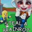 Steal a Brainrot